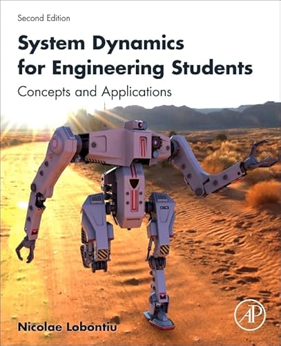 System Dynamics for Engineering Students: Concepts and Applications, Second Edition [2nd Ed] (Instructor's Edu Resource 1 of 2, Solution Manual & Other Supplements except Figures) (Solutions) - 9780128045596
